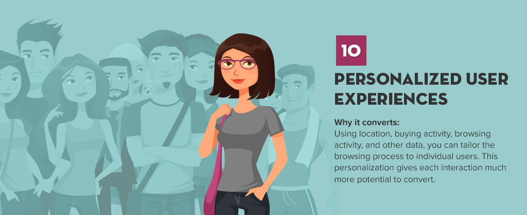 Oferecer uma experiência personalizada aos seus usuários, também é uma forte tendência