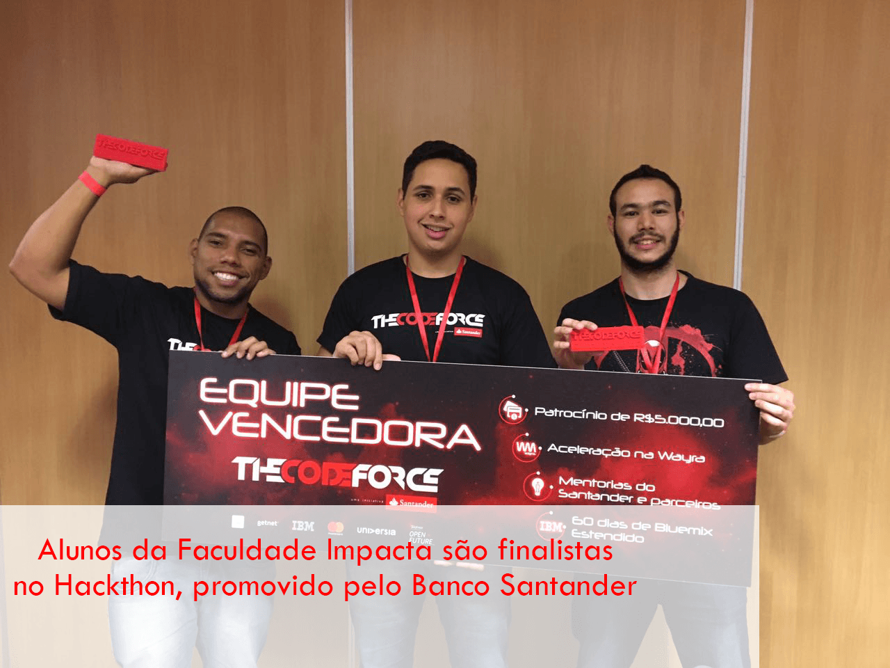 Capa do artigo Alunos da Faculdade Impacta são finalistas no Hackathon promovido pelo Banco Santander