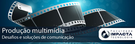 Capa do artigo Produção multimídia – Desafios e soluções de comunicação