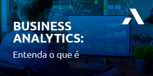 capa do artigo Business Analytics: Entenda o que é